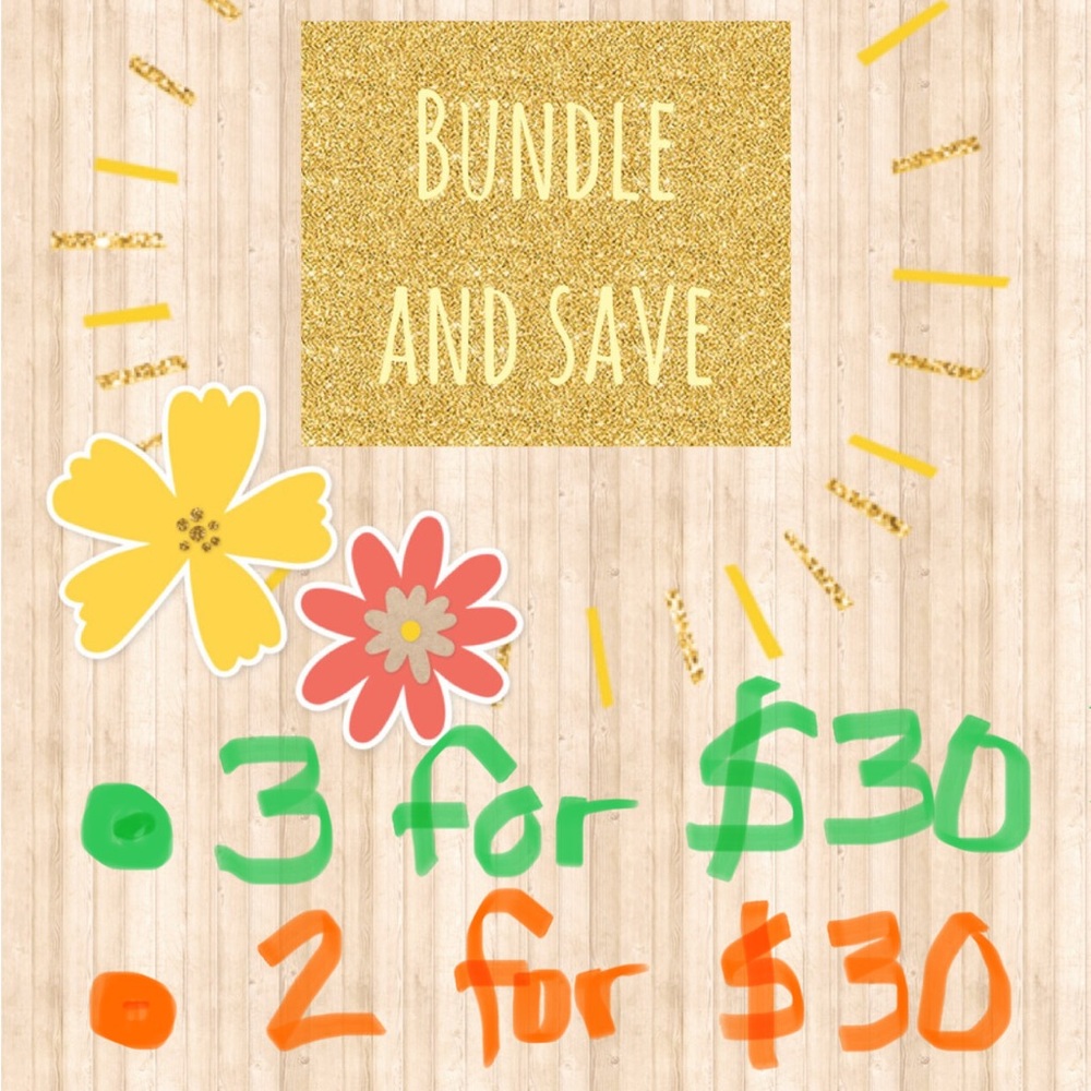 Bundle and save, 🟢3 for $30, 🟠 2 for $30, save on the color dots :)